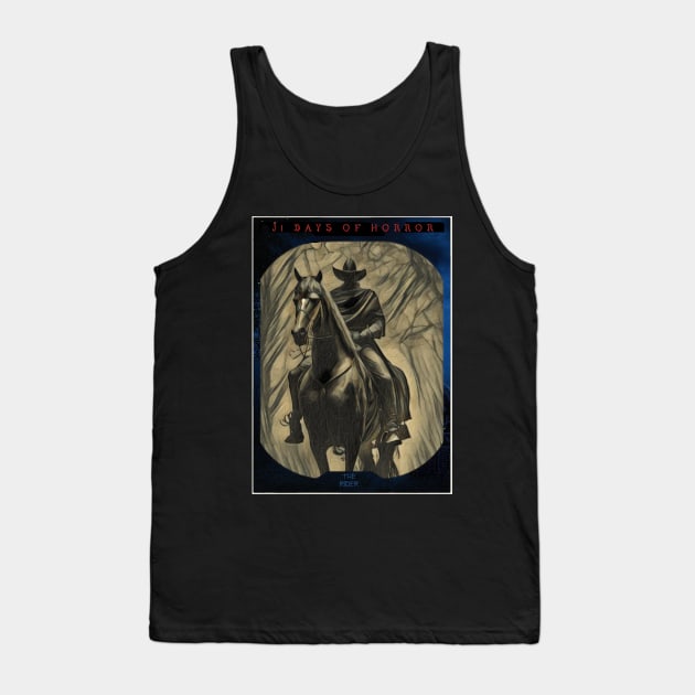 31 Days of Horror Series 3  - The Rider Tank Top by Invasion of the Remake